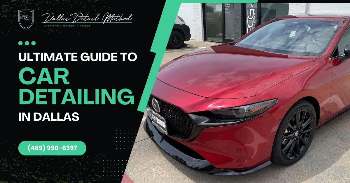 Ultimate Guide to Car Detailing