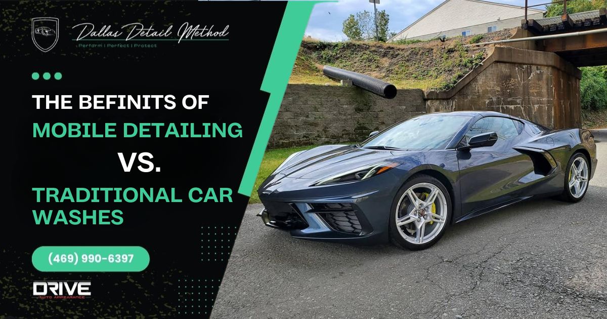 benefits of mobile detailing vs traditional car washes