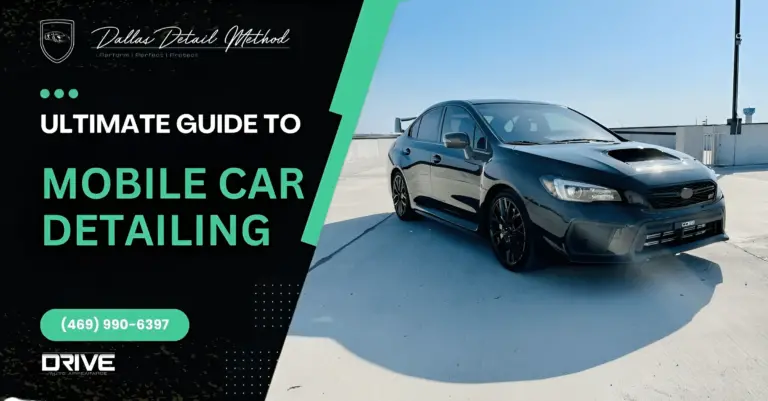 Ultimate Mobile Car Detailing Guide